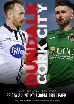 The Irish Derby - Dundalk vs Cork City Game Preview
